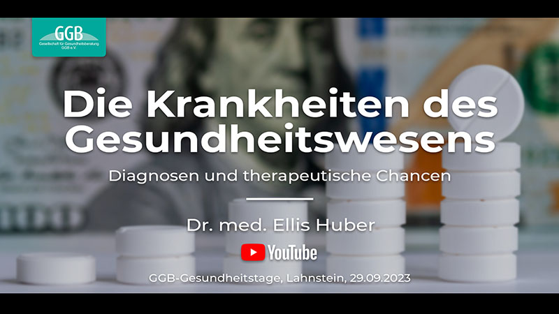 Video_Dr. med. Ellis Huber - Die Krankheiten des Gesundheitswesens