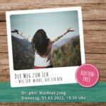 Der Weg zum Ich – Wie ich  wurde, der ich bin